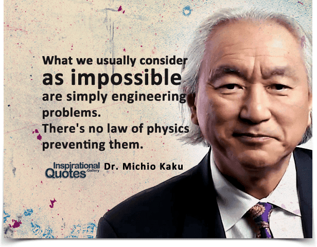 What we usually consider as impossible are simply engineering problems, there’s no law of physics preventing them.