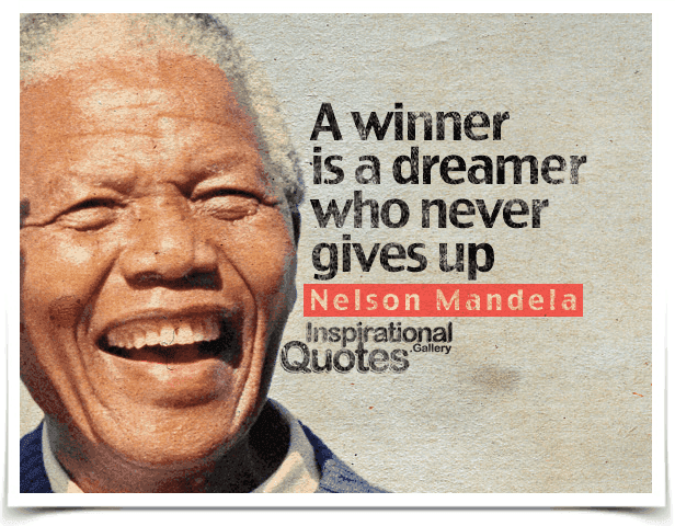 A winner is a dreamer who never gives up.
